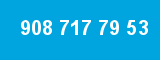 908 717 79 53 908 717 79 53